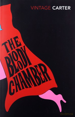 The Bloody Chamber And Other Stories - Angela Carter [KSIĄŻKA]