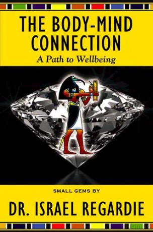 The Body-Mind Connection: A Path to Wellbeing (Small Gems) - Israel Regardie [KSIĄŻKA]