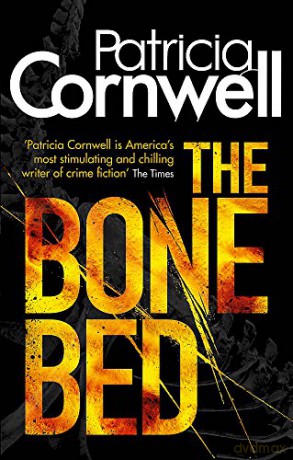 The Bone Bed: Scarpetta 20 - Patricia Cornwell [KSIĄŻKA]