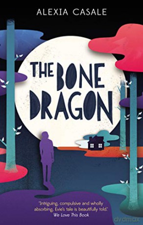 The Bone Dragon - Alexia Casale [KSIĄŻKA]