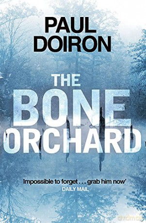 The Bone Orchard (Mike Bowditch 5) - Paul Doiron [KSIĄŻKA]