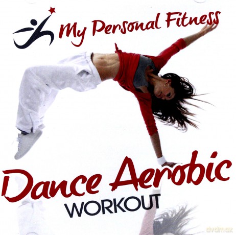 My Personal Fitness: Dance Aerobic Workout [CD]