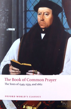 The Book of Common Prayer The Texts of 1549, 1559, and 1662 (Oxford World's Classics) - Brian Cummings [KSIĄŻKA]
