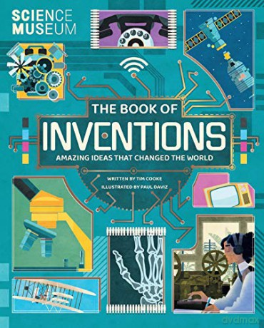 The Book of Inventions: Amazing Ideas that Changed the World: 1 - Tim Cooke [KSIĄŻKA]