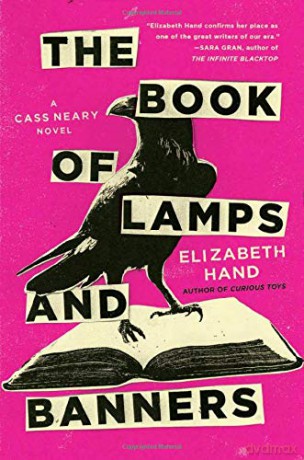The Book of Lamps and Banners: 4 (Cass Neary) - Elizabeth Hand [KSIĄŻKA]