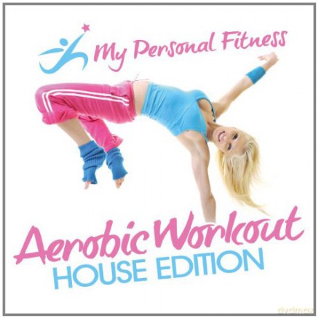 My Personal Fitness: Aerobic Workout House Edition [CD]