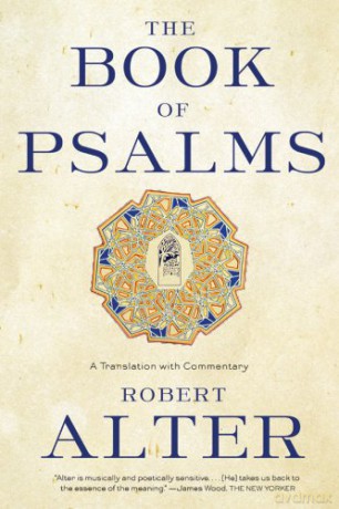 The Book of Psalms: A Translation with Commentary - Robert Alter [KSIĄŻKA]