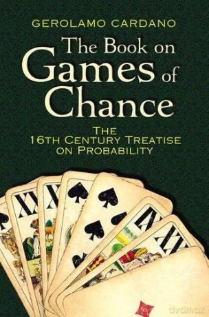 The Book on Games of Chance: The 16th Century Treatise on Probability (Dover Recreational Math) - Gerolamo Cardano [KSIĄŻKA]
