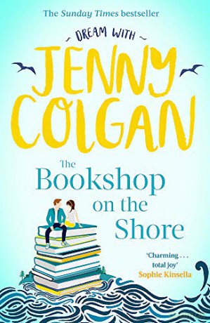 The Bookshop on the Shore: the funny, feel-good, uplifting Sunday Times bestseller (Kirrinfief) - Jenny Colgan [KSIĄŻKA]