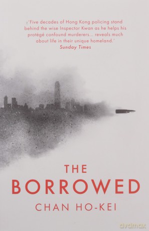 The Borrowed - Chan Ho-Kei [KSIĄŻKA]