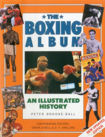 The Boxing Album: An Illustrated History - Peter Brooke-Ball [KSIĄŻKA]
