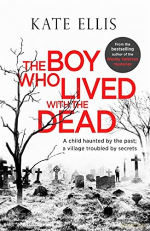 The Boy Who Lived with the Dead (Albert Lincoln) - Kate Ellis [KSIĄŻKA]