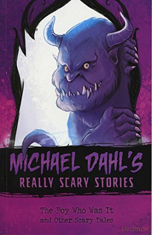 The Boy Who Was it: And Other Scary Tales (Michael Dahl's Really Scary Stories) - Michael Dahl [KSIĄŻKA]