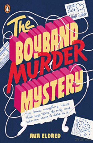 The Boyband Murder Mystery - Ava Eldred [KSIĄŻKA]