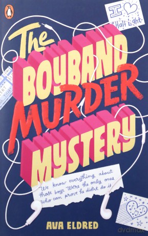 The Boyband Murder Mystery - Ava Eldred [KSIĄŻKA]
