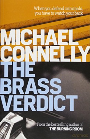 The Brass Verdict (Mickey Haller Series) - Michael Connelly [KSIĄŻKA]