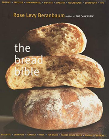 The Bread Bible - Rose Levy Beranbaum [KSIĄŻKA]