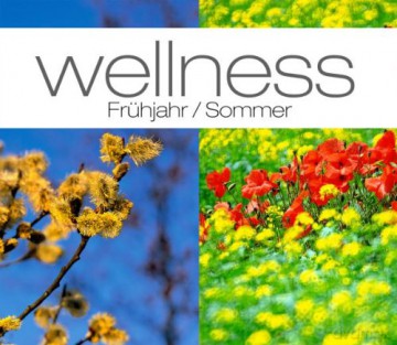 Wellness: Frühjahr/Sommer [2CD]