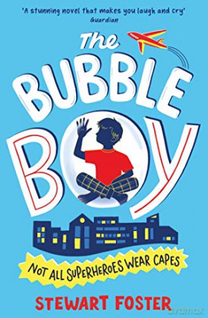 The Bubble Boy - Stewart Foster [KSIĄŻKA]