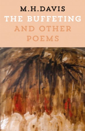 The Buffeting and Other Poems - M.H. Davis [KSIĄŻKA]