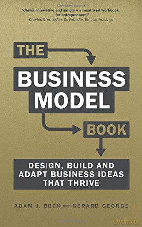 The Business Model Book: Design, build and adapt business ideas that drive business growth (Brilliant Business) - Adam Bock [KSIĄŻKA]