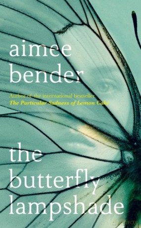 The Butterfly Lampshade - Aimee Bender [KSIĄŻKA]