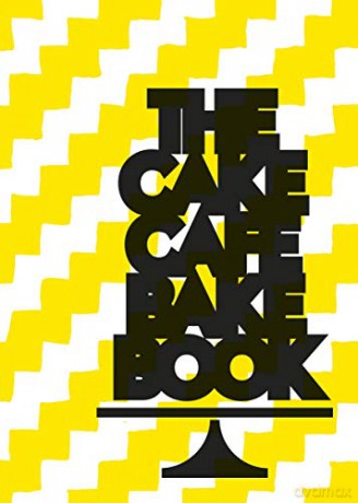 The Cake Café Bake Book - Michelle Darmody [KSIĄŻKA]