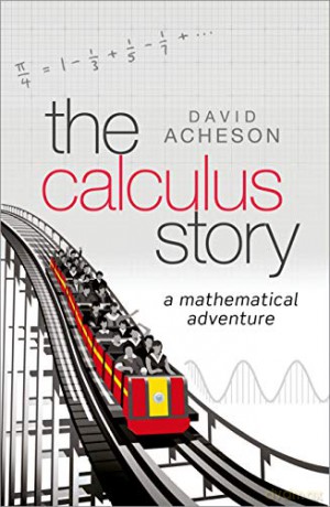 The Calculus Story: A Mathematical Adventure - David Acheson [KSIĄŻKA]