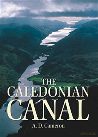 The Caledonian Canal - A.D. Cameron [KSIĄŻKA]