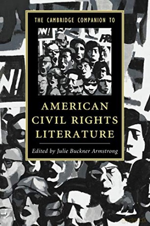 The Cambridge Companion to American Civil Rights Literature (Cambridge Companions to Literature) - Julie Armstrong [KSIĄŻKA]