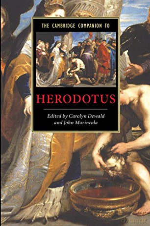 The Cambridge Companion to Herodotus (Cambridge Companions to Literature) - Carolyn Dewald [KSIĄŻKA]