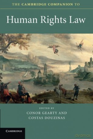 The Cambridge Companion to Human Rights Law (Cambridge Companions to Law) - Conor Gearty [KSIĄŻKA]