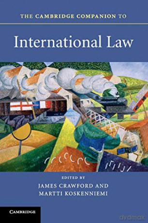 The Cambridge Companion to International Law (Cambridge Companions to Law) - James Crawford [KSIĄŻKA]
