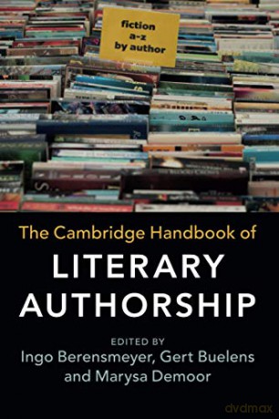 The Cambridge Handbook of Literary Authorship - Ingo Berensmeyer [KSIĄŻKA]