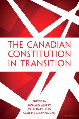 The Canadian Constitution in Transition - Richard Albert [KSIĄŻKA]