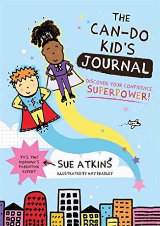 The Can-Do Kid's Journal: Discover Your Confidence Superpower! - Sue Atkins [KSIĄŻKA]