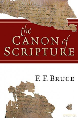 The Canon of Scripture - F F Bruce [KSIĄŻKA]