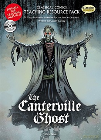 The Canterville Ghost Teaching Resource Pack (Classical Comics Teaching Reso) - Gareth Calway [KSIĄŻKA]