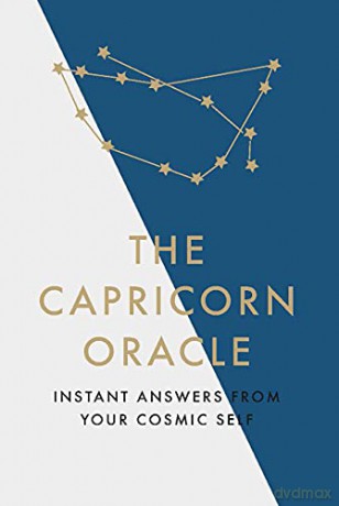 The Capricorn Oracle: Instant Answers from Your Cosmic Self - Susan Kelly [KSIĄŻKA]