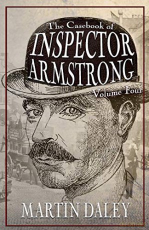 The Casebook of Inspector Armstrong - Volume 4 (4) - Martin Daley [KSIĄŻKA]