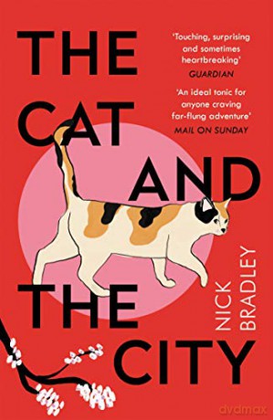 The Cat and The City: 'Vibrant and accomplished' David Mitchell - Nick Bradley [KSIĄŻKA]