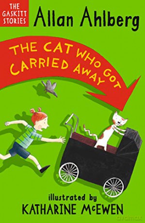 The Cat Who Got Carried Away (The Gaskitts) - Allan Ahlberg [KSIĄŻKA]