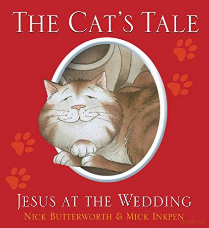 The Cat's Tale (Animal Tales) - Nick Butterworth [KSIĄŻKA]