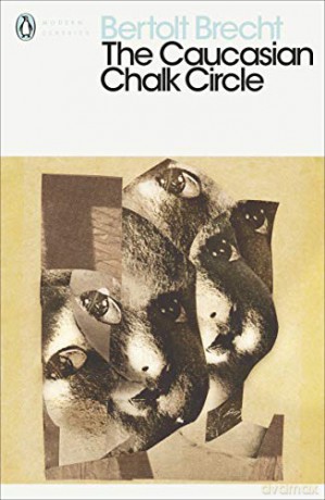 The Caucasian Chalk Circle (Penguin Modern Classics) - Bertolt Brecht [KSIĄŻKA]