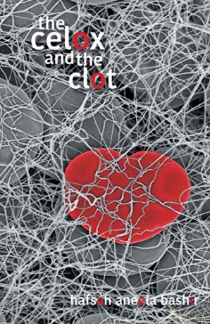 The Celox and the Clot - Hafsah Bashir [KSIĄŻKA]