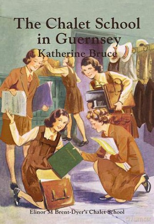 The Chalet School in Guernsey: 14+ - Katherine Bruce [KSIĄŻKA]