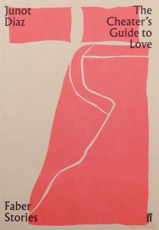 The Cheater's Guide to Love: Faber Stories - Junot Diaz [KSIĄŻKA]