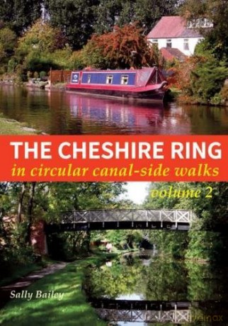 The Cheshire Ring Volume 2 (The Cheshire Ring: In Circular Canal-Side Walks) - Sally Bailey [KSIĄŻKA]