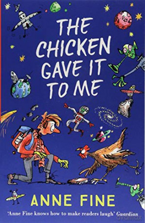 The Chicken Gave it to Me - Anne Fine [KSIĄŻKA]