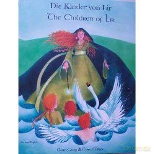 The Children of Lir in German and English: A Celtic Legend - Dawn Casey [KSIĄŻKA]